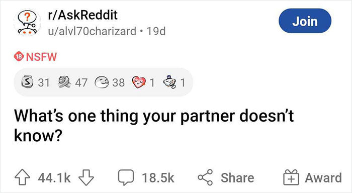 37 People Share That One Secret They Keep From Their Partners And Most Of The Answers Are Surprisingly Wholesome